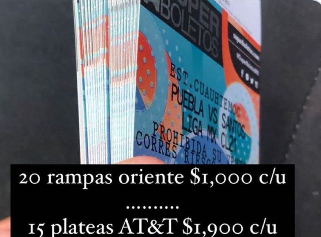 ¡Que! Reventa para el Puebla VS Santos hasta en 2 mil pesos