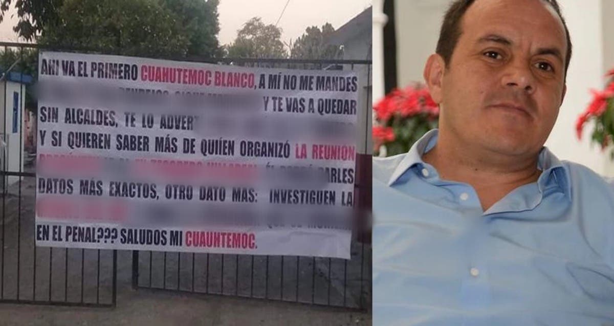 Le dejan otra narcomanta a Cuauhtémoc Blanco, le advierten que se quedará sin alcaldes ¿En la mira del CJNG?
