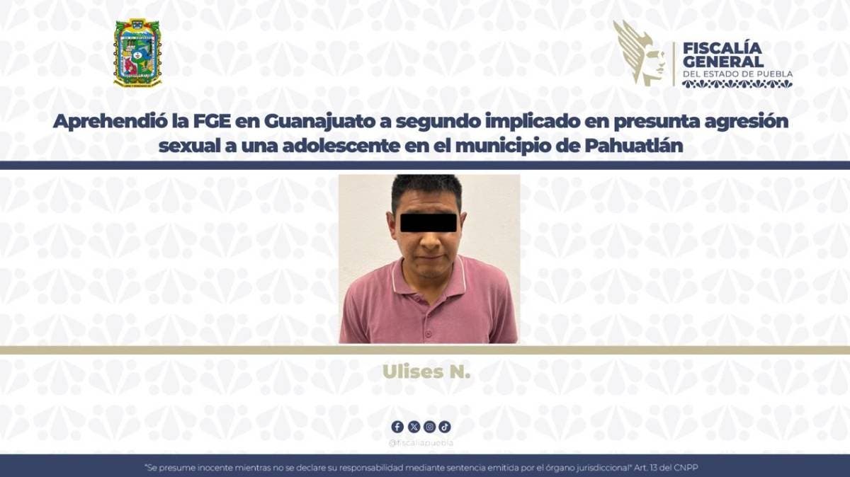 Cae en Guanajuato el segundo agresor de niña indígena en Puebla; Fiscalía avanza en caso que estremeció a Pahuatlán