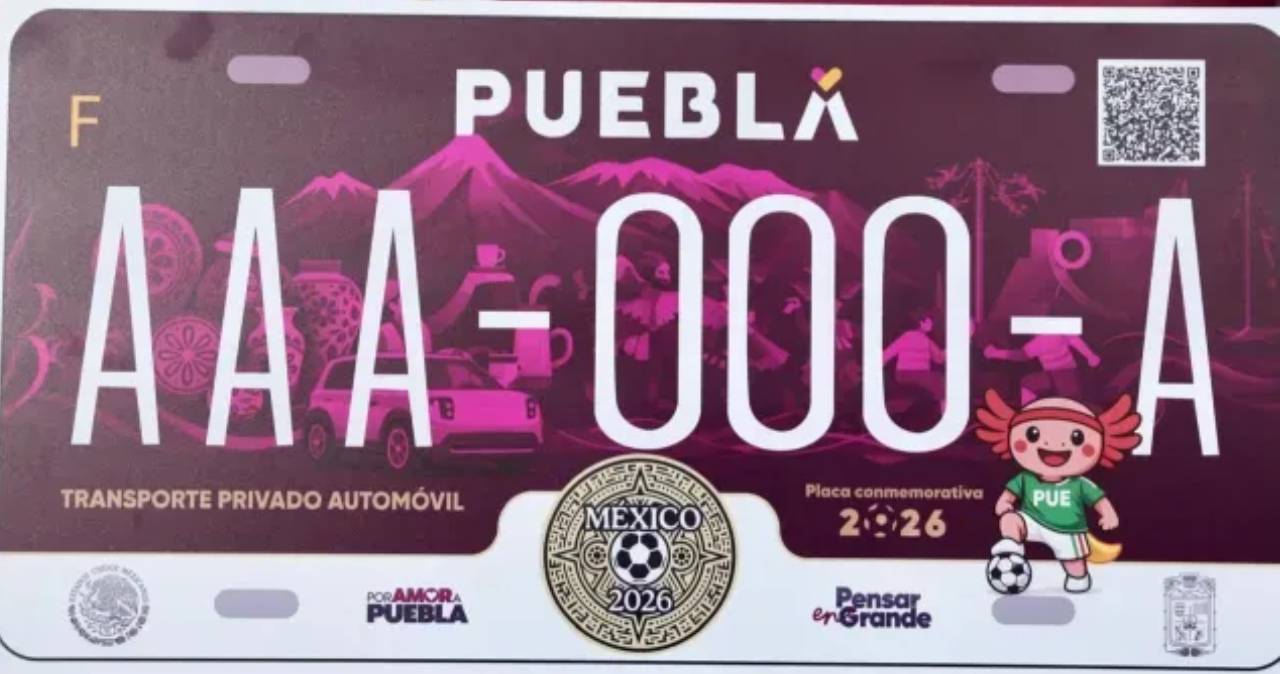 Puebla lanza placas Mundial 2026: edición limitada por $2,150