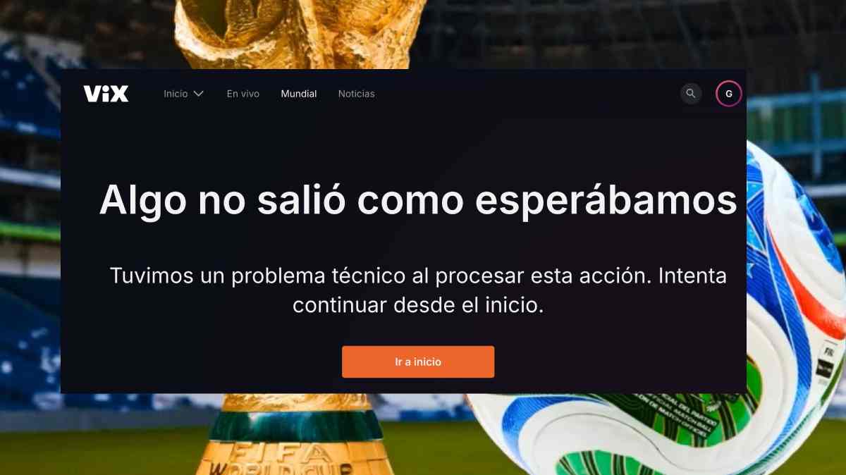 Usuarios reportan fallas en ViX durante transmisión del Mundial; hay problemas para iniciar sesión y ver contenidos